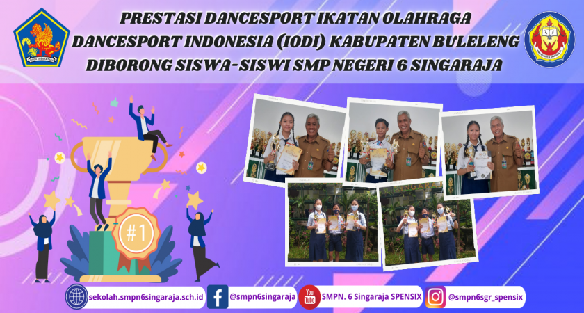 PRESTASI DANCESPORT IKATAN OLAHRAGA DANCESPORT INDONESIA (IODI) KABUPATEN BULELENG DIBORONG SISWA-SISWI SMP NEGERI 6 SINGARAJA