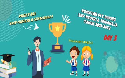 PLS DARING SMP NEGERI 6 SINGARAJA TA 2021/2022 HARI KE-3