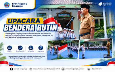 Meneguhkan Karakter, Mengapresiasi Prestasi: Semangat Baru Mengawali Pekan di SMP Negeri 6 Singaraja