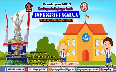 PENUTUPAN PLS SMP NEGERI 6 SINGARAJA TAHUN AJARAN 2021/2022