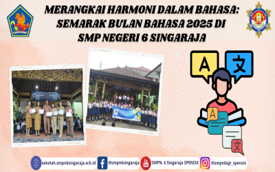 Merangkai Harmoni dalam Bahasa: Semarak Bulan Bahasa 2025 di SMP Negeri 6 Singaraja