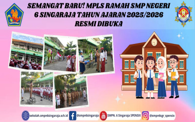 SEMANGAT BARU! MPLS RAMAH SMP NEGERI 6 SINGARAJA TAHUN AJARAN 2025/2026 RESMI DIBUKA