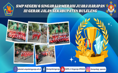 SMP NEGERI 6 SINGARAJA MERAIH JUARA HARAPAN III GERAK JALAN SEKABUPATEN BULELENG