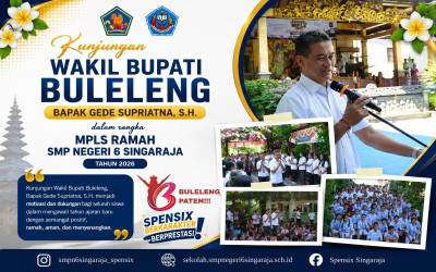 ‎Wakil Bupati Buleleng Tinjau Pelaksanaan MPLS Ramah 2026 di SMP Negeri 6 Singaraja, Teguhkan Komitmen Mewujudkan Sekolah yang Aman dan Berkarakter